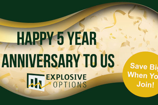 Explosive Options 5 Anniversary Sale