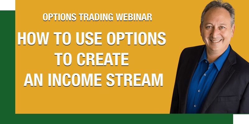 How to use options to create an income stream | options trading webinar