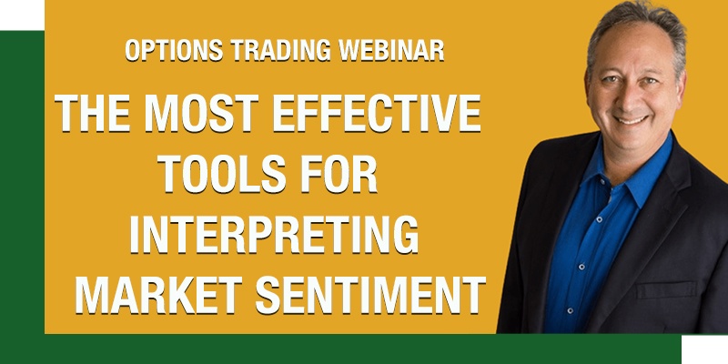 options trading webinar | interpreting market sentiment