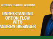 options trading webinar | understanding option flow