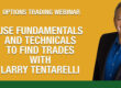 fundaments and technicals to find trades | options trading webinar